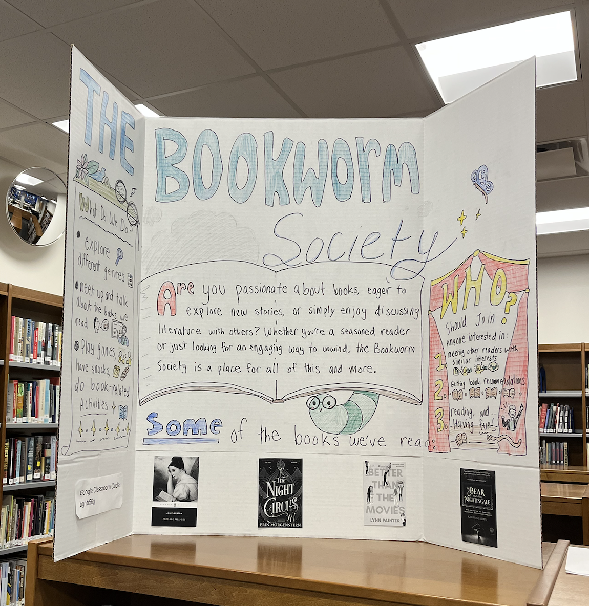 The poster for Bookworm Society shares information about what the book club is. It was used for the Ladue’s annual club fair to entice Ladue students to join the club. “I really do think there's a lot of people that like reading and it's great to have a space like that,” Sanvi Prasad (12).